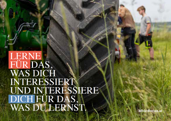Tag der offenen Tür der HLBLA St. Florian 2025 - Lerne für das, was dich interessiert, und interessiere dich für das, was du lernst!