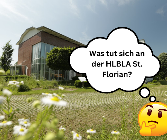 was tut sich an der hlbla sankt florian